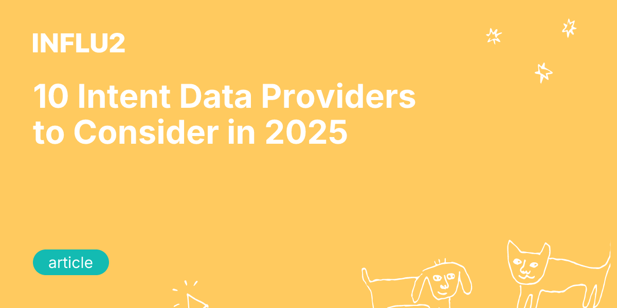 10 Intent Data Providers to Consider in 2025