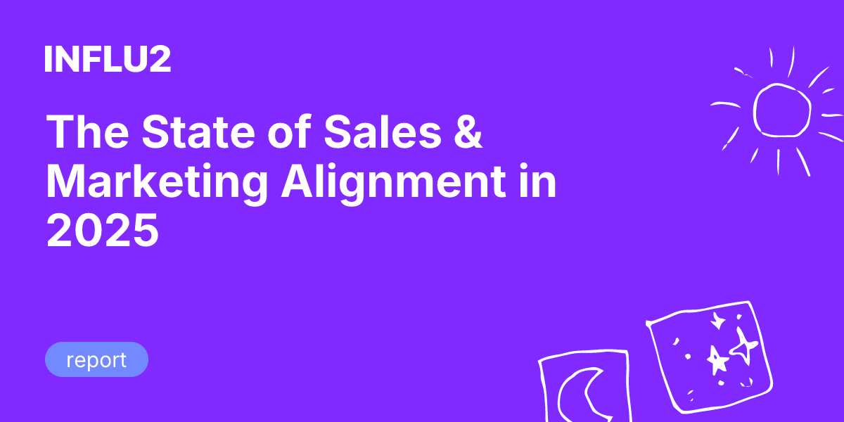 The State of Sales & Marketing Alignment in 2025